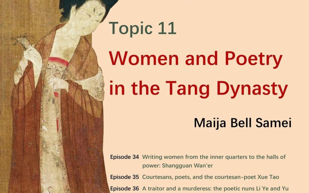 How to Read Chinese Poetry Podcast Topic 11